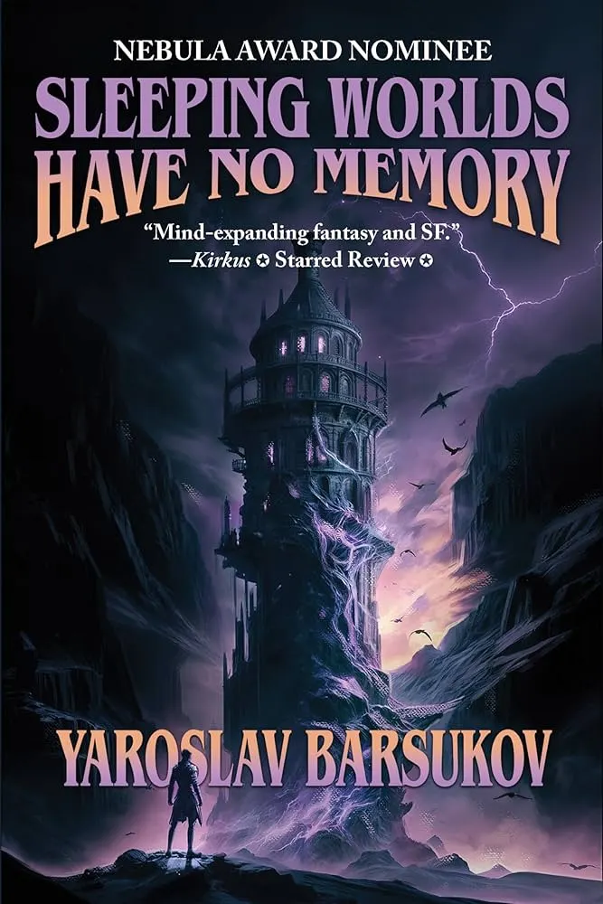 Sleeping Worlds Have No Memory by Yaroslav Barsukov