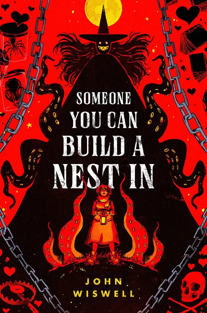 Cover of Someone You Can Build a Nest In by John Wiswell