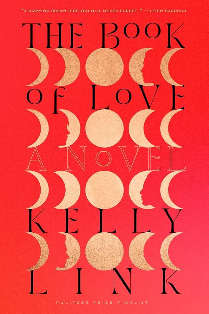 The Book Of Love by Kelly Link