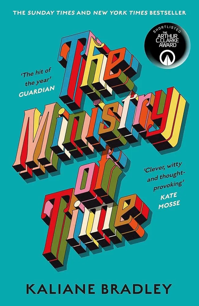 The Ministry Of Time by Kaliane Bradley